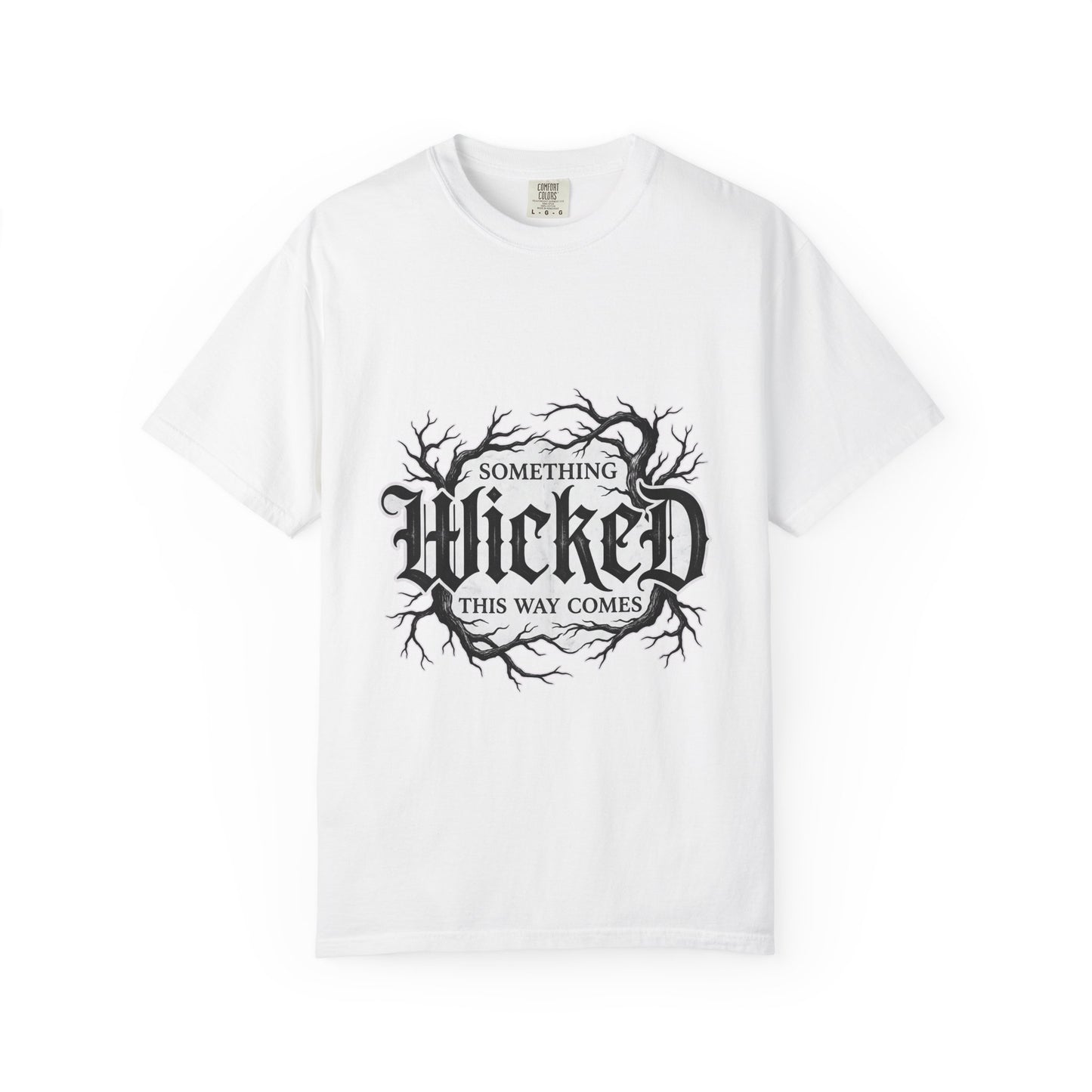 Something Wicked This Way Comes T-shirt | Gothic Branches Spooky Typography