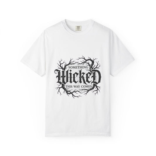 Something Wicked This Way Comes T-shirt | Gothic Branches Spooky Typography