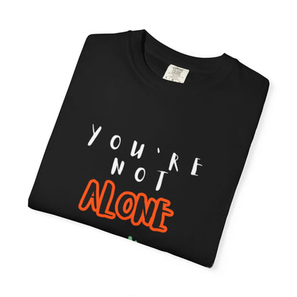 Youre Not Alone zombie hand T-shirt | Halloween spooky undead graphic tee