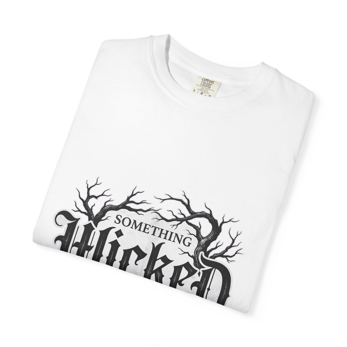 Something Wicked This Way Comes T-shirt | Gothic Branches Spooky Typography
