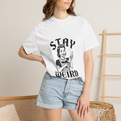 Stay Weird graphic Tee, Retro housewife, vintage
